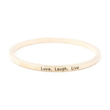 Love Laugh Live Engraved Bangle - itsthethought